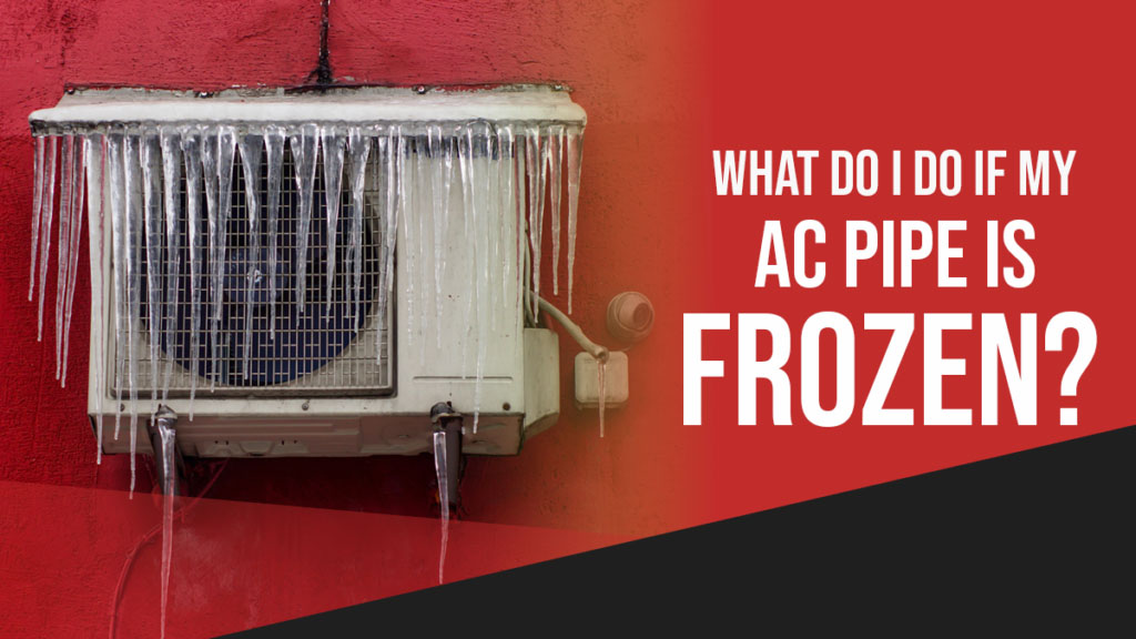 What-Do-I-Do-If-My-AC-Pipe-Is-Frozen_